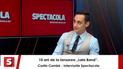 Costin Cambir, interviurile Spectacola