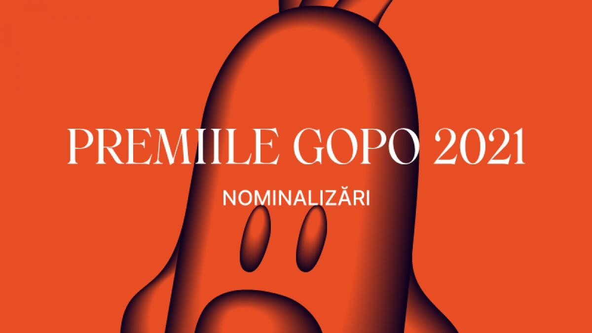 Lista nominalizărilor la Premiile Gopo 2021