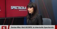 Denise Rifai, Interviurile Spectacola și DC News