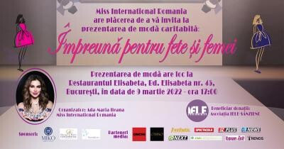 „Împreună pentru fete și femei”, Prezentare de modă caritabilă, organizată de Miss International România