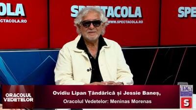Ovidiu Lipan Țăndărică, la Oracolul Vedetelor / VIDEO